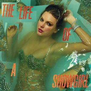 Taylor Swift, "The Life of a Showgirl"